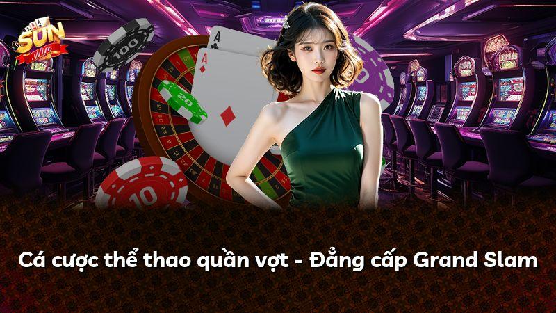 Cá cược thể thao quần vợt - Đẳng cấp Grand Slam