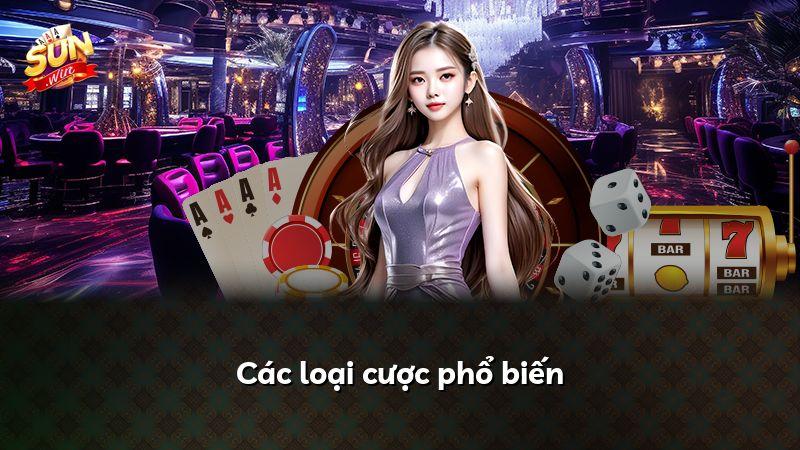 Các loại cược phổ biến