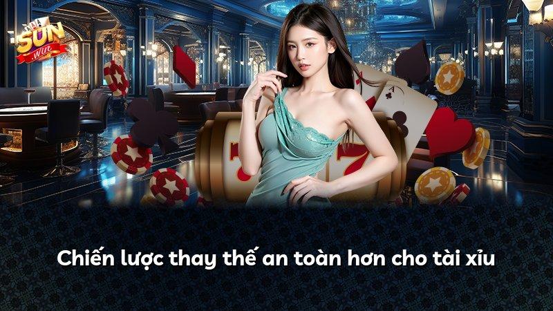 Chiến lược thay thế an toàn hơn cho tài xỉu