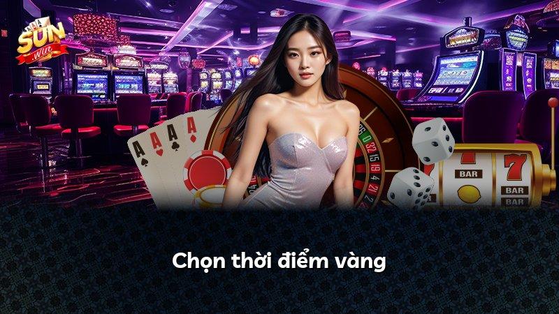 Chọn thời điểm vàng