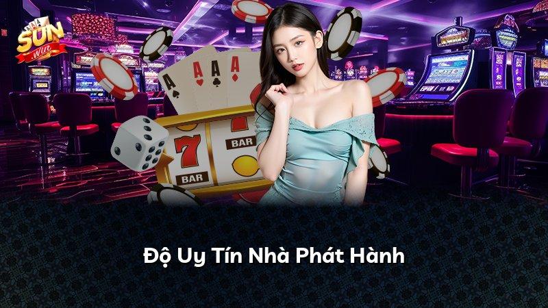 Độ Uy Tín Nhà Phát Hành
