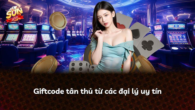 Giftcode tân thủ từ các đại lý uy tín