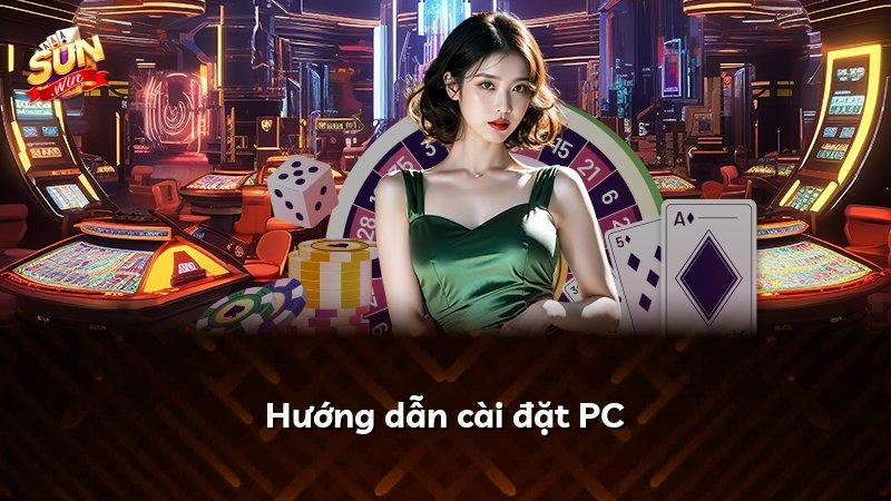 Hướng dẫn cài đặt PC