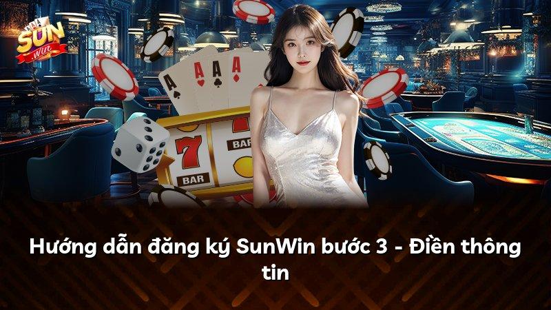 Hướng dẫn đăng ký SunWin bước 3 - Điền thông tin