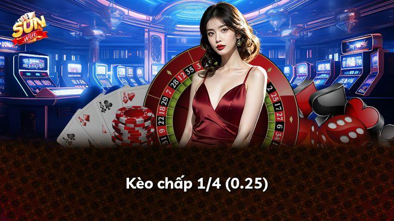 Kèo chấp 1/4 (0.25)