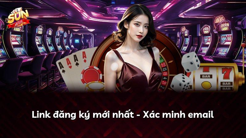 Link đăng ký mới nhất - Xác minh email