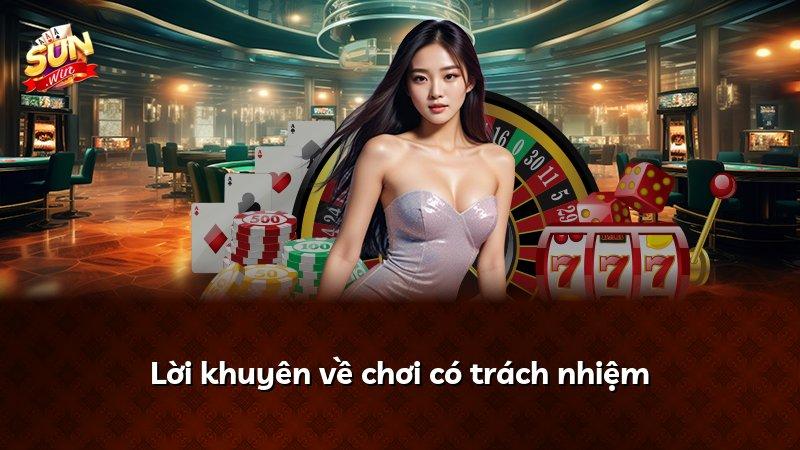 Lời khuyên về chơi có trách nhiệm