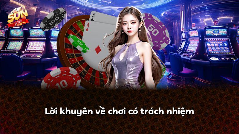 Lời khuyên về chơi có trách nhiệm