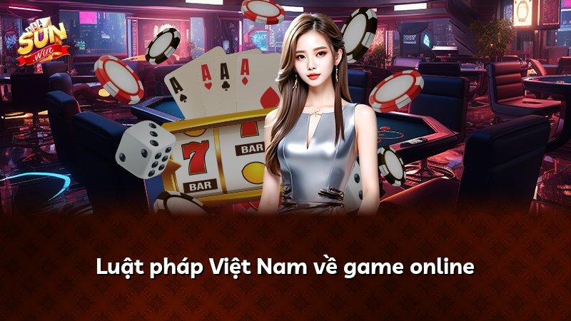 Luật pháp Việt Nam về game online