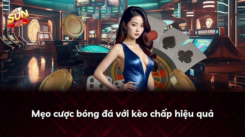 Mẹo cược bóng đá với kèo chấp hiệu quả