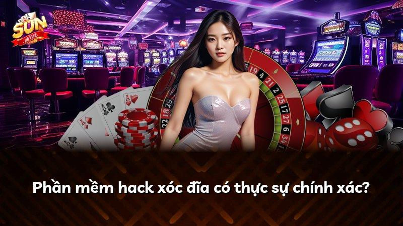 Phần mềm hack xóc đĩa có thực sự chính xác?