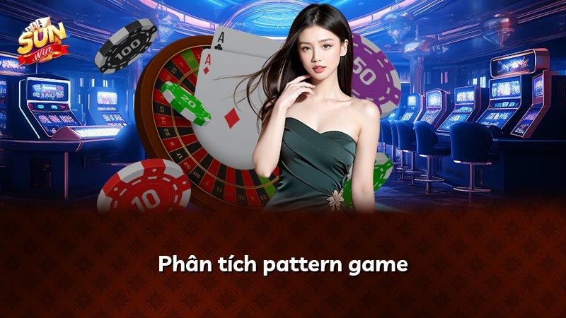 Phân tích pattern game