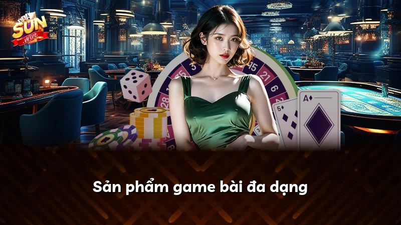 Sản phẩm game bài đa dạng