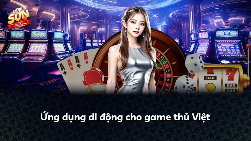 Ứng dụng di động cho game thủ Việt