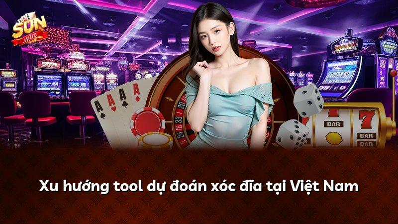 Xu hướng tool dự đoán xóc đĩa tại Việt Nam